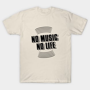 no music no life // Black v T-Shirt